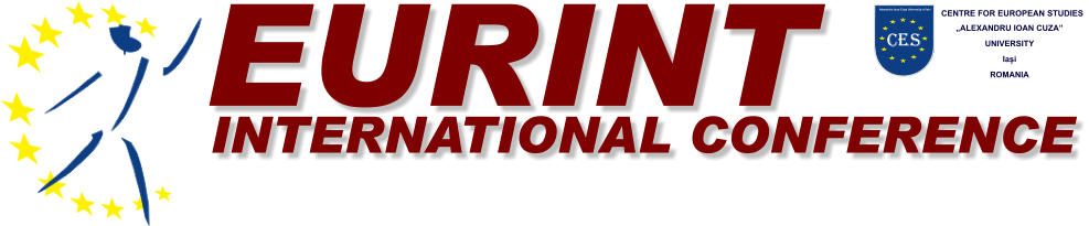 EURINT INTERNATIONAL CONFERENCE CENTRE FOR EUROPEAN STUDIES „ALEXANDRU IOAN CUZA”  UNIVERSITY  Iași  ROMANIA