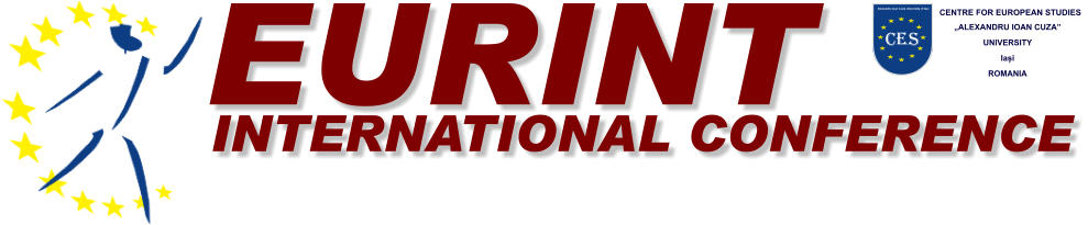 EURINT INTERNATIONAL CONFERENCE CENTRE FOR EUROPEAN STUDIES „ALEXANDRU IOAN CUZA”  UNIVERSITY  Iași  ROMANIA